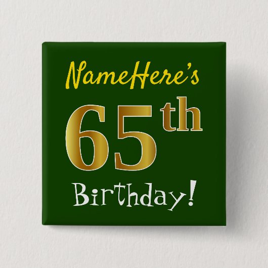 Badge Carré 5 Cm Vert, Faux Or 65e Anniversaire, Avec Nom Personnal (Devant)