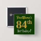 Badge Carré 5 Cm Vert, Faux Or 84e anniversaire, avec nom personnal (Devant & derrière)