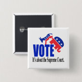 Badge Carré 5 Cm Vote sur la Cour Suprême (Devant & derrière)