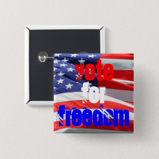 Badge Carré 5 Cm Votez pour la liberté, aimez les élections inspiré (Devant & derrière)