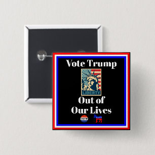 Badge Carré 5 Cm Votez Trump hors du bouton de nos vies