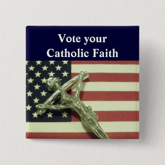 Badge Carré 5 Cm Votez votre bouton catholique de foi