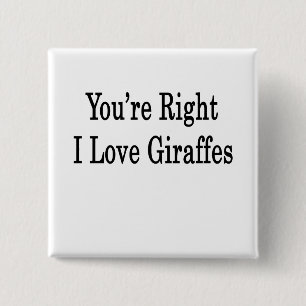 Badge Carré 5 Cm Vous avez raison J'aime les girafes