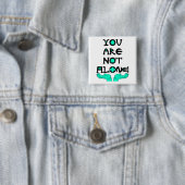 Badge Carré 5 Cm Vous n'êtes pas seuls (En situation)