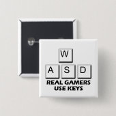 Badge Carré 5 Cm WASD - Vraies clés d'utilisation de Gamers (Devant & derrière)