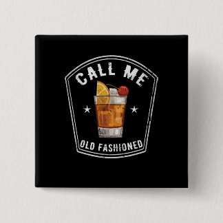 Badge Carré 5 Cm Whiskey Calls Me Old Fashioned