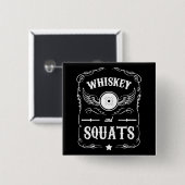 Badge Carré 5 Cm Whiskey et Squats - Motivation "Poids Lifting" (Devant & derrière)