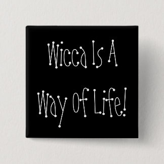 Badge Carré 5 Cm Wicca est un mode de vie ! Bouton