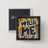 Badge Carré 5 Cm Wild Me Tiger orange et noir (Devant & derrière)