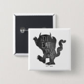 Badge Carré 5 Cm Wild Thing | Je vais vous manger (Devant & derrière)