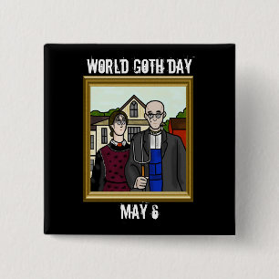 Badge Carré 5 Cm World Goth Day Bouton gothique américain