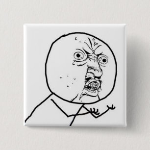 BADGE CARRÉ 5 CM Y U AUCUN TYPE MEME