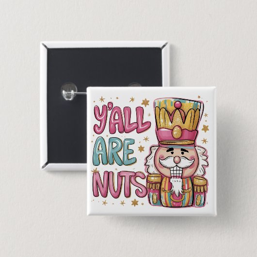 Badge Carré 5 Cm Y'all Are Nuts Coquette Nutcracker Xmas Preppy (Devant & derrière)
