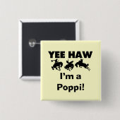 Badge Carré 5 Cm Yee Haw Je suis un Poppi T-shirts et cadeaux (Devant & derrière)