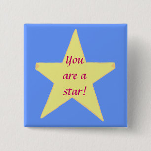 Badge Carré 5 Cm Yellow Star, Vous êtes une étoile Custom Pins