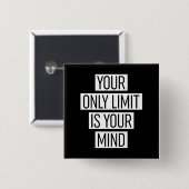 Badge Carré 5 Cm Your Only Limit (Devant & derrière)