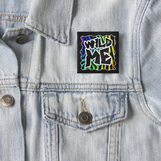 Badge Carré 5 Cm Zebra Black et Rainbow Wild Me (En situation)