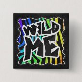 Badge Carré 5 Cm Zebra Black et Rainbow Wild Me (Devant)