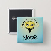 Badge Carré 5 Cm Zombie Bee/Zom-BEE - Give Me NOPE. Square Button (Devant & derrière)