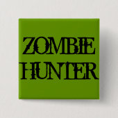 Badge Carré 5 Cm Zombie Hunter, Green Square Button (Devant)