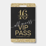 Badge Carte d'invitation VIP Accès Sweet 16 Noir et Or<br><div class="desc">Cartes d'invitation VIP personnalisées Noir et Or avec strass pour un accès total à la fête des 16 ans peuvent être personnalisées avec le nom de chaque invité ou un monogramme pour la jeune fille qui fête ses seize ans. Les détails de l'invitation sont imprimés au verso avec une police...</div>