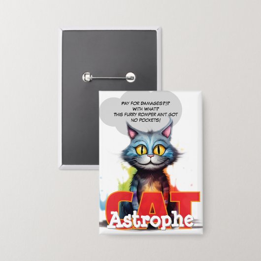 Badge CatAstrophe | “No Pockets” Chaos Posse Button (Recto/Verso)