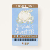 Badge Cendrillon Transport Blue Gold Sweet 16 VIP Pass (Devant)