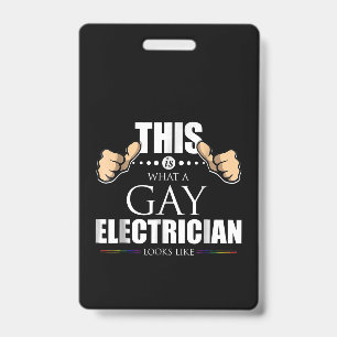 Badge C'est à quoi ressemble un électricien gay LGBT