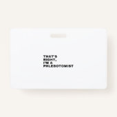 BADGE C'EST BIEN, JE SUIS PHLÉBOTOMISTE (Devant)