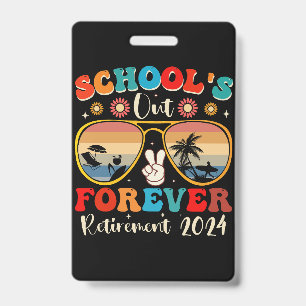 Badge C'est la fin de l'école pour toujours Enseignant r