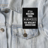 Badge C'est une chose de Mahjong que vous ne comprendrie (Insitu)