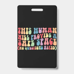 Badge Cet humain fournira un espace sûr Gay LGBTQ