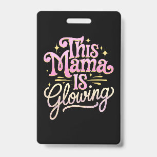 Badge Cette maman brille la fête des mères de maman