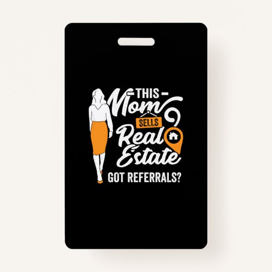 Badge Cette maman vend des biens immobiliers (Devant)