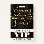 Badge Chaîne Rustique en bois Lumières Sweet 16 VIP Pass (Devant)