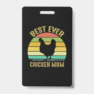 Badge Chicken Lover Best Ever Chicken Mom