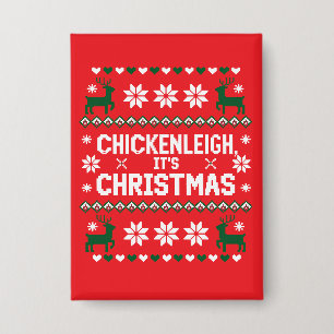Badge Chickenleigh C'est Noël Drôle de Noël Poulet 