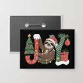 Badge Christmas Sloth Holiday Tree Gifts Joy Cute Funny (Recto/Verso)