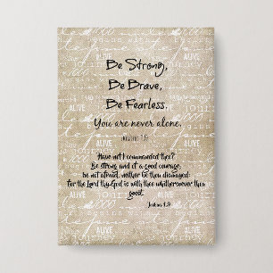 Badge Citation forte, courageuse, sans peur avec un vers