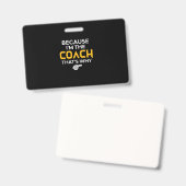 Badge Coach-Because I'm the Coach's Why (Avant & arrière)