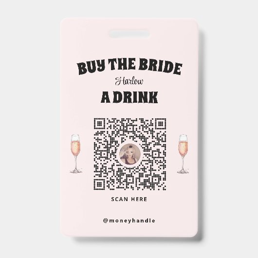 Badge Code QR : La future mariée achète une tournée aux  (Avant)