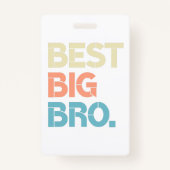 Badge Colorful Best Big Bro Awesome Big Brother (Dos)