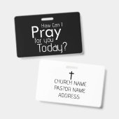 Badge Comment Puis-Je Prier Pour VOUS ? chrétien (Recto et verso)