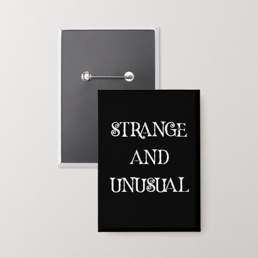 Badge Conception de citation gothique étrange et inhabit (Recto/Verso)