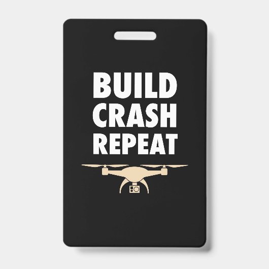 Badge Construire Crash Répéter Drone (Avant)