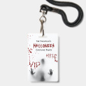 Badge Costume de fête d'Halloween sanglant effrayant VIP (Avant avec lanière)