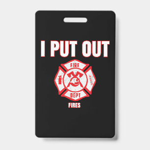 Badge Costume d'Halloween Funny pompier J'ai mis le feu