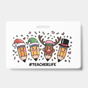 Badge Crayons de Noël Enseignant Vie d'enseignant Joyeux