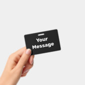 Badge Créez votre propre Modèle de texte noir et blanc (Handheld)