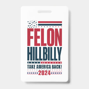 Badge Criminel Hillbilly 2024 Trump Vance 2024 Élection